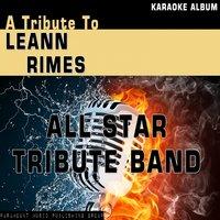 A Tribute to Leann Rimes