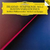 Brahms: Symphony No.2 In D Major, Op. 73; Variations On A Theme By Joseph Haydn, Op. 56a