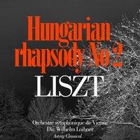 Liszt : Hungarian Rhapsody No. 2