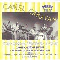 Camel Caravan Shows - 4th November 1939 & 18th November 1941