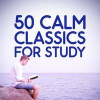 50 Calm Classics for Study