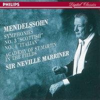 Mendelssohn: Symphonies Nos. 3 "Scottish" & 4 "Italian"