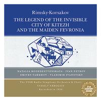 Rimsky-Korsakov: The Legend of the Invisible City of Kitezh and the Maiden Fevronia