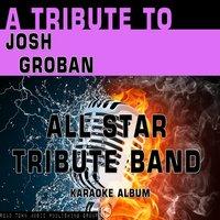 A Tribute to Josh Groban