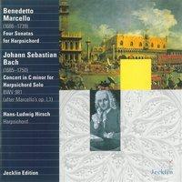 Benedetto Marcello: Four Sonatas for Harpsichord - Johann Sebastian Bach: Concerto, BWV 981