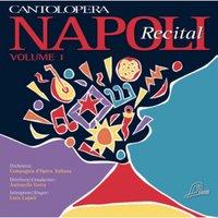 Cantolopera: Napoli Recital, Vol. 1