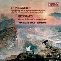 Honegger: Symphony No. 3 - Messiaen: Visions De L'amen