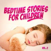 Bedtime Stories for Children, Vol. 2