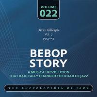 Dizzy Gillespie Vol. 7 (1952-53)