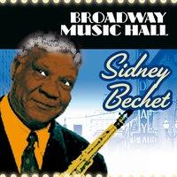 Broadway Music Hall - Sidney Bechet