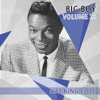 Big Boy Nat King Cole, Vol. 25