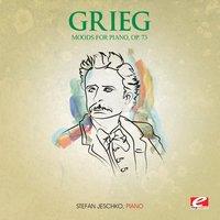 Grieg: Three Moods for Piano, Op. 73