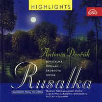 Dvořák: Rusalka - highlights / Various