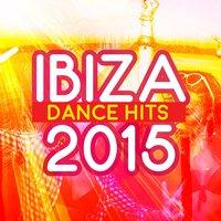 Ibiza Dance Hits 2015