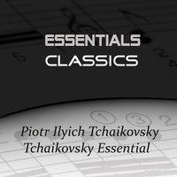 Tchaikovsky Essential