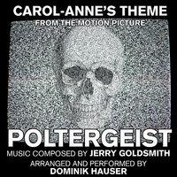 Poltergeist - Carol Anne's Theme from the Motion Picture (Dominic Hauser)