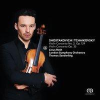Shostakovich: Violin Concerto No. 2, Op. 129 & Tchaikovsky: Violin Concerto, Op. 35