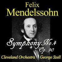 Mendelssohn: Symphony No. 4, Op. 90