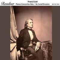 Liszt: Piano Concertos Nos. 1 & 2 and Encores
