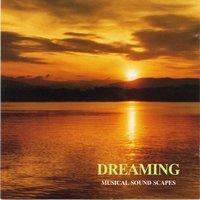 Dreaming (Musical Soundscapes)