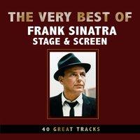 The Very Best of Frank Sinatra - Stage & Screen