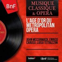 L'âge d'or du Metropolitan Opera