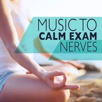 Music to Calm Exam Nerves