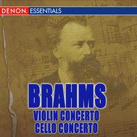 Brahms: Violin Concerto Op. 77 & Violin and Cello Concerto Op. 102