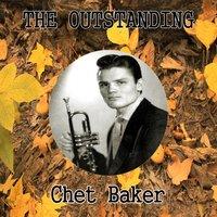 The Outstanding Chet Baker