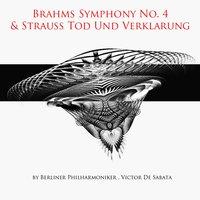 Brahms: Symphony No. 4 - Strauss: Tod und Verklärung
