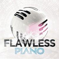 Flawless Piano