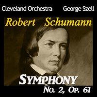 Schumann: Symphony No. 2, Op. 61