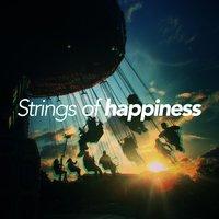 Strings of Happiness