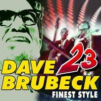 23 Dave Brubeck Finest Style