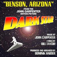 Benson, Arizona - From the John Carpenter Motion Picture, Dark Star