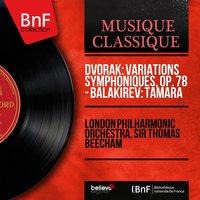 Dvořák: Variations symphoniques, Op. 78 - Balakirev: Tamara