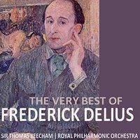 The Very Best of Frederick Delius