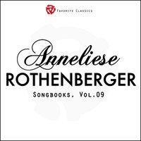 The Anneliese Rothenberger Songbooks, Vol.9