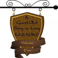 A Good Old Sing-A-Long, Vol. 2