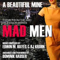Mad Men: "A Beautiful Mine" - Theme from the AMC TV Series