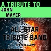A Tribute to John Mayer