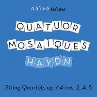 Haydn: String Quartets Op. 64 Nos. 2, 4 & 5