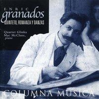 Enric Granados: Quinteto, Danzas & Romanzas