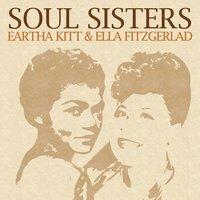 Soul Sisters: Eartha Kitt & Ella Fitzgerald