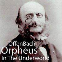 Orpheus of the Underworld