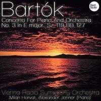 Bartok: Concerto For Piano And Orchestra No. 3 In E major, Sz 119 BB 127