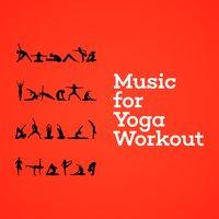 Music for Yoga Workout