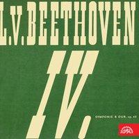 Beethoven:  Symphony No. 4 in B-Flat Major, The King Stephan, Overture, Op. 117