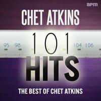 Chet Atkins: 101 Hits - The Best of Chet Atkins