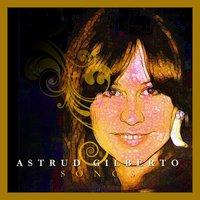 Astrud Gilberto Songs